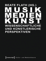 Musik/Medien/Kunst: Wissenschaftliche und künstlerische Perspektiven