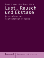 Lust, Rausch und Ekstase: Grenzgänge der Ästhetischen Bildung