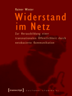 Widerstand im Netz: Zur Herausbildung einer transnationalen Öffentlichkeit durch netzbasierte Kommunikation