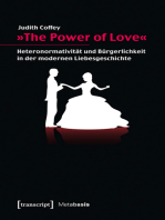 »The Power of Love«: Heteronormativität und Bürgerlichkeit in der modernen Liebesgeschichte