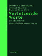 Verletzende Worte: Die Grammatik sprachlicher Missachtung