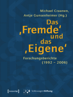 Das 'Fremde' und das 'Eigene': Forschungsberichte (1992 - 2006)