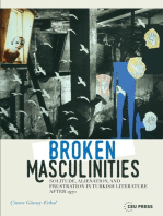 Broken Masculinities: Solitude, Alienation, and Frustration in Turkish Literature after 1970
