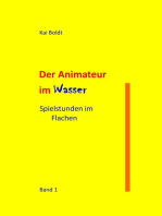 Der Animateur im Wasser: Spielstunden im Flachen