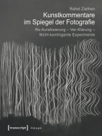 Kunstkommentare im Spiegel der Fotografie: Re-Auratisierung - Ver-Klärung - Nicht-kontingente Experimente