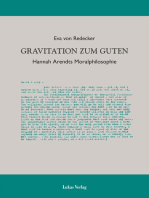 Gravitation zum Guten: Hannah Arendts Moralphilosophie