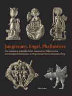 Jungfrauen, Engel, Phallustiere: Die Sammlung mittelalterlicher französischer Pilgerzeichen des Kunstgewerbemuseums in Prag und des Nationalmuseums Prag