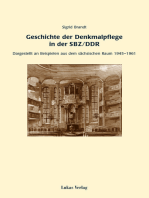 Geschichte der Denkmalpflege in der SBZ/DDR: Dargestellt an Beispielen aus dem sächsischen Raum 1945-1961
