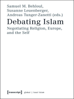 Debating Islam: Negotiating Religion, Europe, and the Self