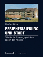 Peripherisierung und Stadt: Städtische Planungspolitiken gegen den Abstieg