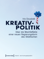 Kreativpolitik: Über die Machteffekte einer neuen Regierungsform des Städtischen