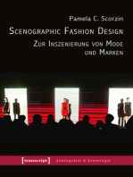 Scenographic Fashion Design - Zur Inszenierung von Mode und Marken