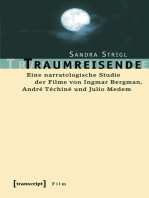 Traumreisende: Eine narratologische Studie der Filme von Ingmar Bergman, André Téchiné und Julio Medem