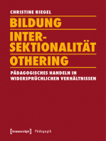 Bildung - Intersektionalität - Othering: Pädagogisches Handeln in widersprüchlichen Verhältnissen