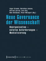 Neue Governance der Wissenschaft: Reorganisation - externe Anforderungen - Medialisierung