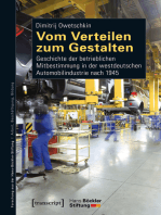 Vom Verteilen zum Gestalten: Geschichte der betrieblichen Mitbestimmung in der westdeutschen Automobilindustrie nach 1945