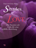 Shades of Love: Die Facetten der Liebe für eine erfüllte Beziehung