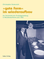 "Gute Form" im Wiederaufbau: Zur Geschichte der Produktgestaltung in Westdeutschland nach 1945