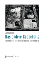 Das andere Gedächtnis: Fotografie in der Literatur des 20. Jahrhunderts