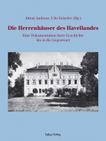 Die Herrenhäuser des Havellandes: Eine Dokumentation ihrer Geschichte bis in die Gegenwart