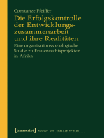 Die Erfolgskontrolle der Entwicklungszusammenarbeit und ihre Realitäten: Eine organisationssoziologische Studie zu Frauenrechtsprojekten in Afrika