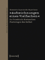 »Aufzeichnungen eines Vielfachen«: Zu Friedrich Nietzsches Poetologie des Selbst