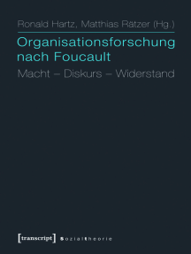 Organisationsforschung nach Foucault: Macht - Diskurs - Widerstand