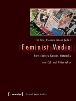 Feminist Media: Participatory Spaces, Networks and Cultural Citizenship