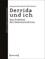 Derrida und ich: Das Problem der Dekonstruktion