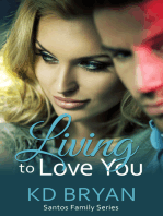 Living To Love You