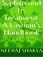 Syphilis and Its Treatment: A Layman’s Handbook