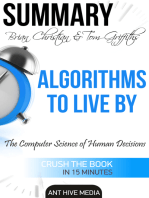 Brian Christian & Tom Griffiths' Algorithms to Live By: The Computer Science of Human Decisions | Summary