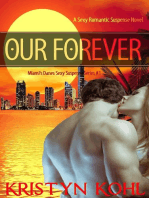 Our Forever: Miami's Danes - Sexy Suspense Series, #1