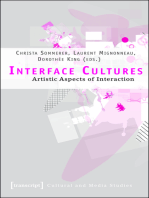 Interface Cultures: Artistic Aspects of Interaction