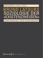 Bruno Latours Soziologie der »Existenzweisen«: Einführung und Diskussion
