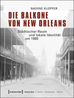 Die Balkone von New Orleans: Städtischer Raum und lokale Identität um 1900