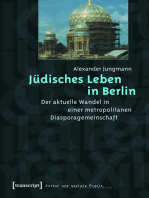 Jüdisches Leben in Berlin: Der aktuelle Wandel in einer metropolitanen Diasporagemeinschaft