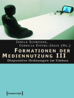 Formationen der Mediennutzung III: Dispositive Ordnungen im Umbau