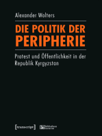 Die Politik der Peripherie: Protest und Öffentlichkeit in der Republik Kyrgyzstan