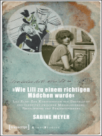 »Wie Lili zu einem richtigen Mädchen wurde«: Lili Elbe: Zur Konstruktion von Geschlecht und Identität zwischen Medialisierung, Regulierung und Subjektivierung