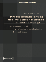 Professionalisierung der wissenschaftlichen Politikberatung?: Interaktions- und professionssoziologische Perspektiven