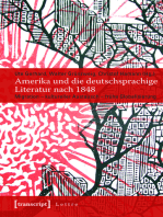Amerika und die deutschsprachige Literatur nach 1848: Migration - kultureller Austausch - frühe Globalisierung