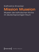 Mission Museion: Museen der katholischen Kirche im deutschsprachigen Raum