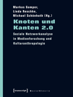 Knoten und Kanten 2.0: Soziale Netzwerkanalyse in Medienforschung und Kulturanthropologie