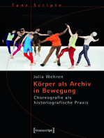 Körper als Archiv in Bewegung: Choreografie als historiografische Praxis