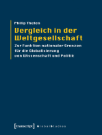 Vergleich in der Weltgesellschaft: Zur Funktion nationaler Grenzen für die Globalisierung von Wissenschaft und Politik