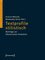 Textprofile stilistisch: Beiträge zur literarischen Evolution