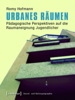 Urbanes Räumen: Pädagogische Perspektiven auf die Raumaneignung Jugendlicher