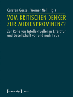 Vom kritischen Denker zur Medienprominenz?: Zur Rolle von Intellektuellen in Literatur und Gesellschaft vor und nach 1989