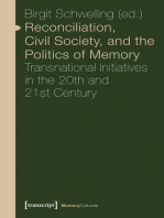 Reconciliation, Civil Society, and the Politics of Memory